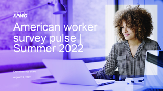 American Worker Pulse Survey | Summer 2022